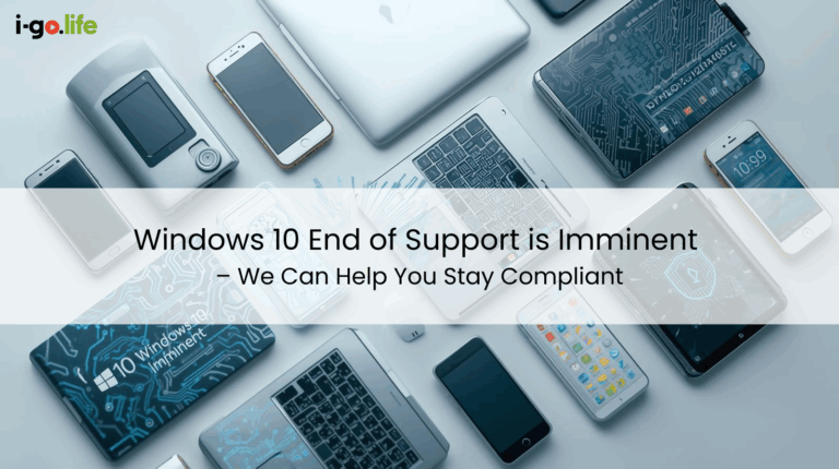 Windows 10 End of Support is Imminent – We Can Help You Stay Compliant
